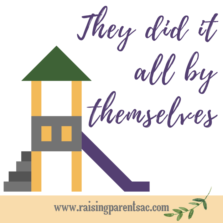 they did it all by themselves